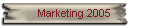 Marketing 2005